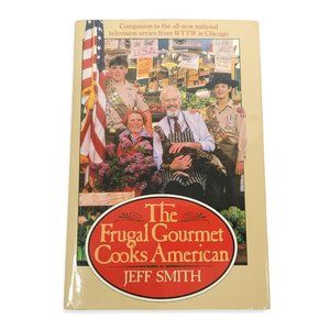 The Frugal Gourmet Cooks American Jeff Smith Hardcover 1987 Edition Dust Jacket